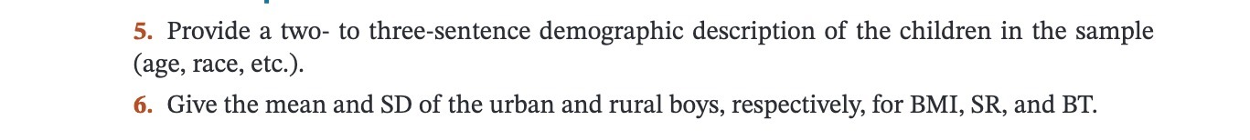 5. Provide a two- to three-sentence demographic