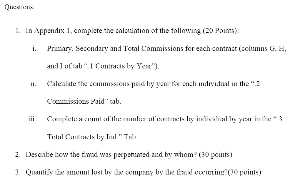 Questions: 1. In Appendix 1, complete the