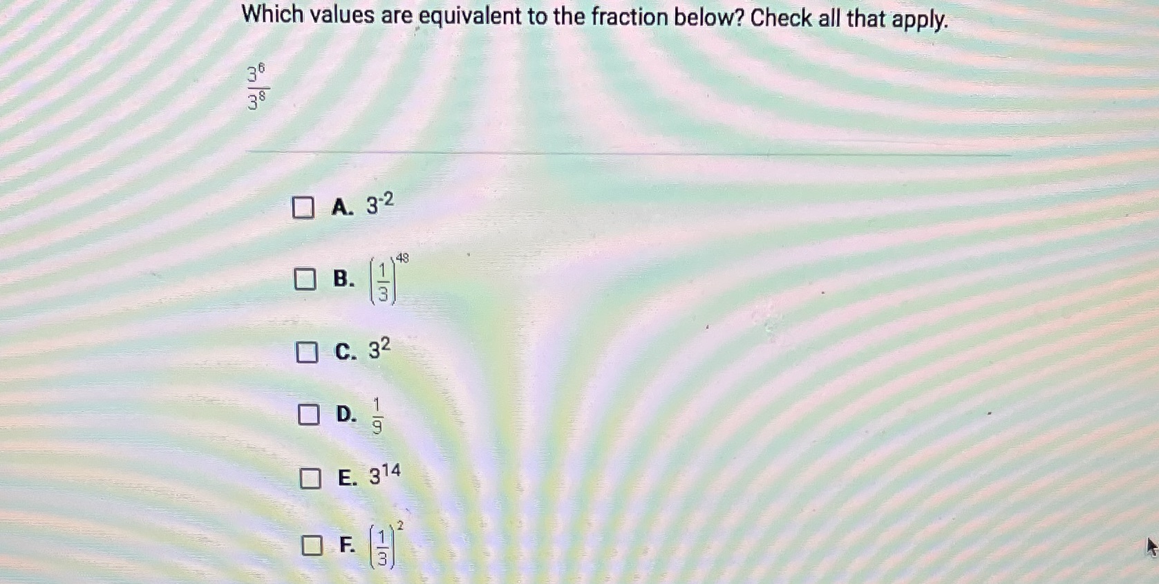 Which values are equivalent to the Fraction below