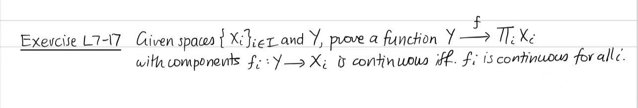 Need help... Exercise L7-17 Given spaces ( XiliEI
