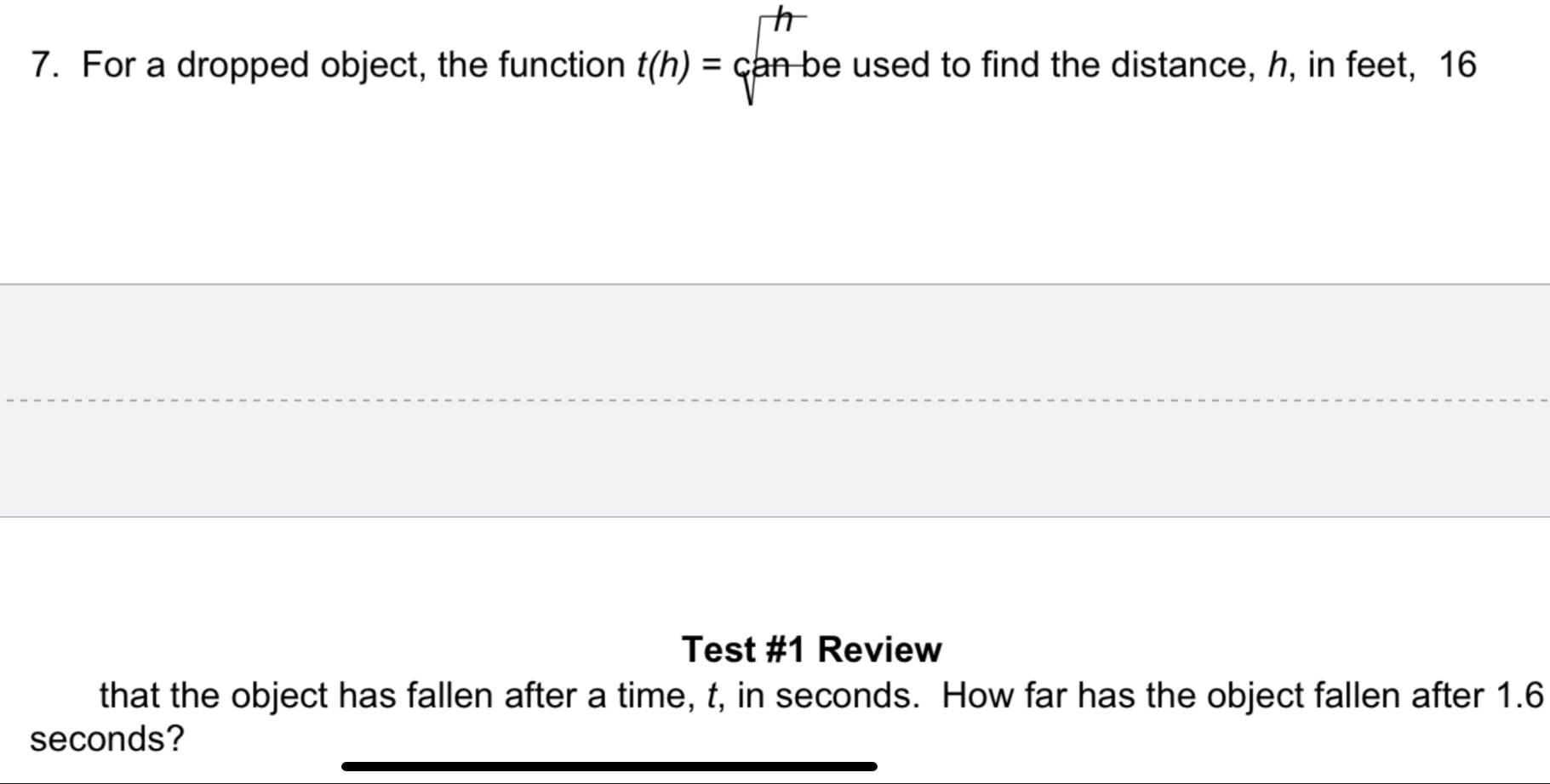 h 7. For a dropped object, the function t(h) =