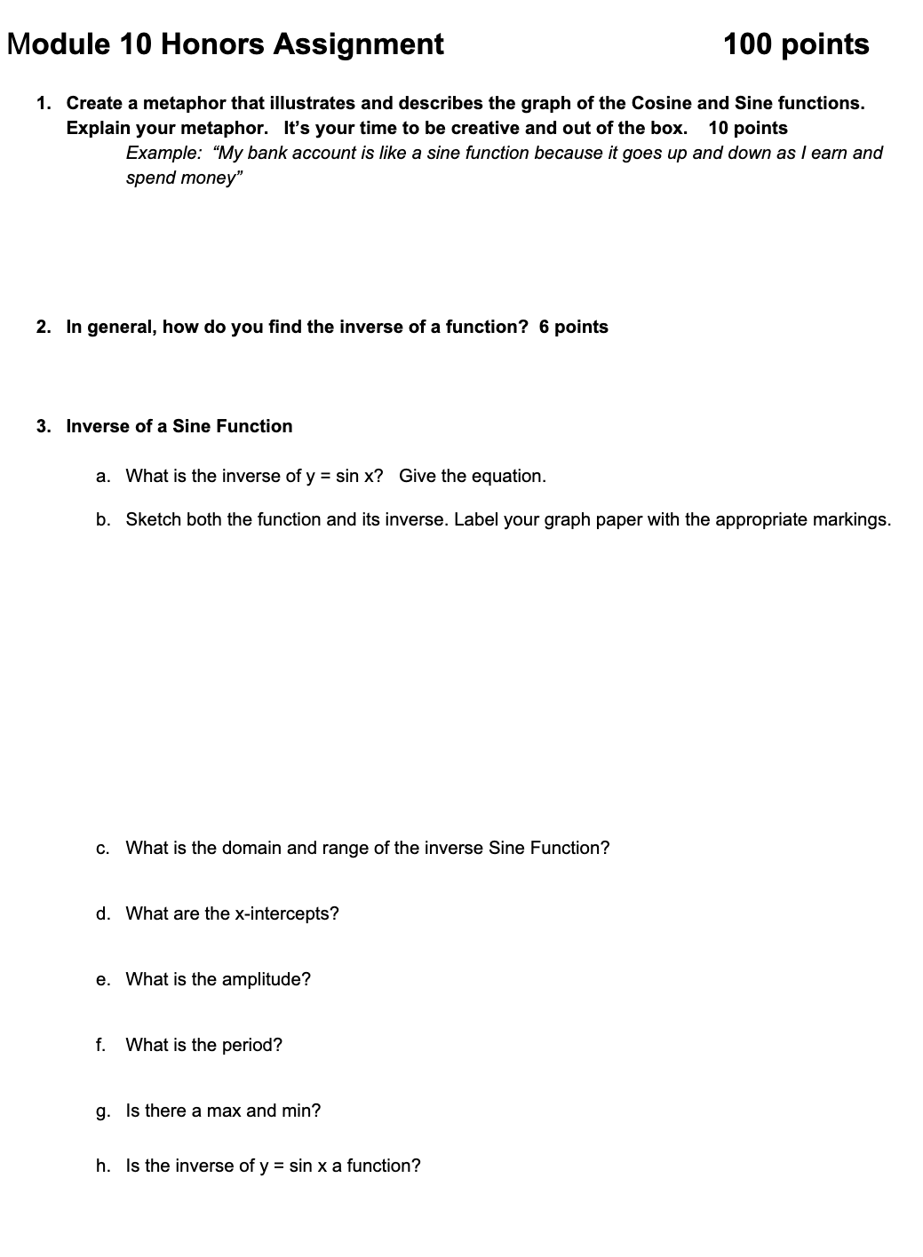 Module 10 Honors Assignment 100 points 1. Create