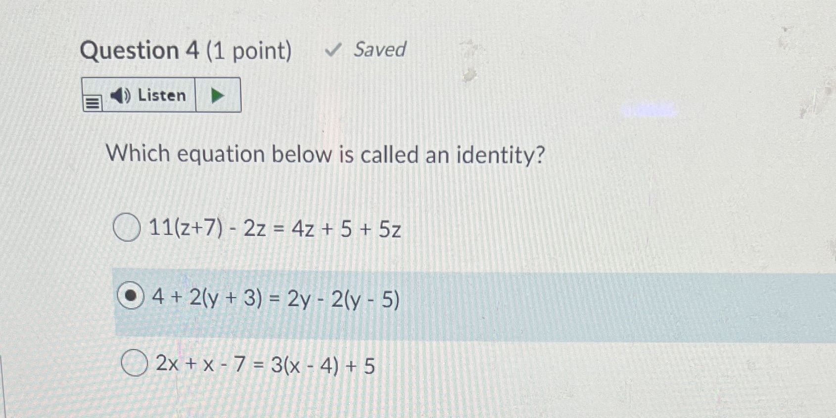 Ty4 Question 4 (1 point) < Saved Listen Which