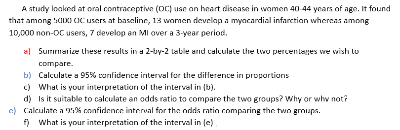 A study looked at oral contraceptive (OC) use on