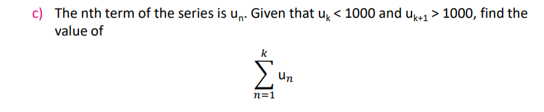 An arithmetic series has first term a and common