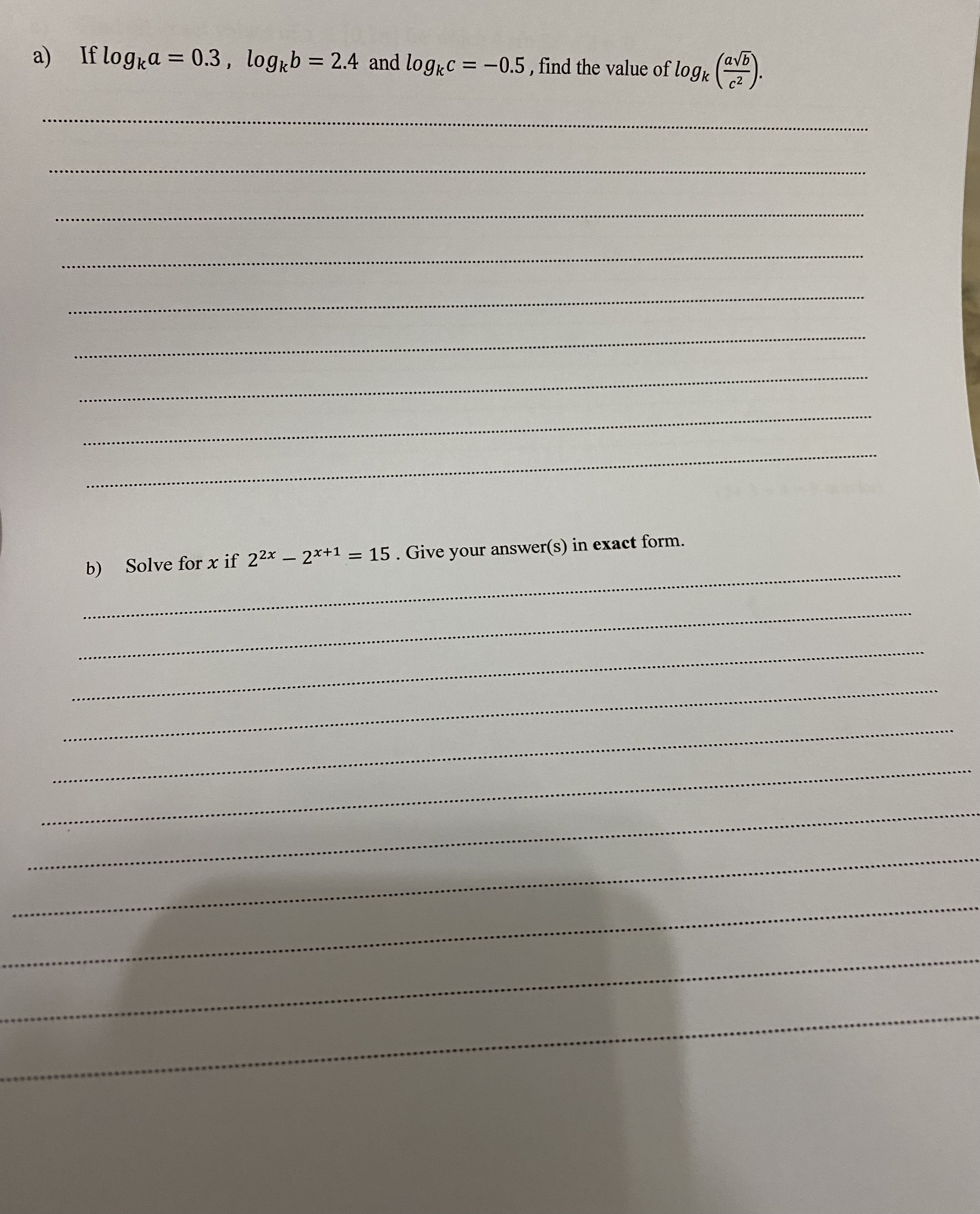 a) If logka = 0.3, logkb = 2.4 and logic = -0.5,