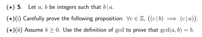 (*) 5. Let a. b be integers such that b| a.