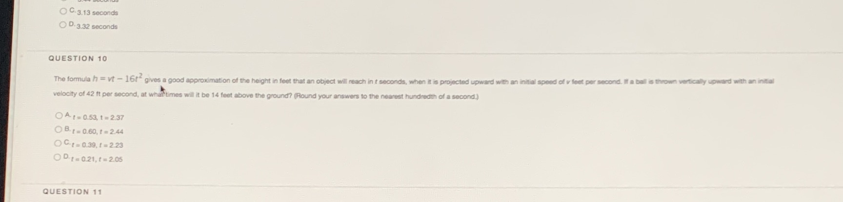 O C. 3.13 seconds D. 3.32 seconds QUESTION 10 y