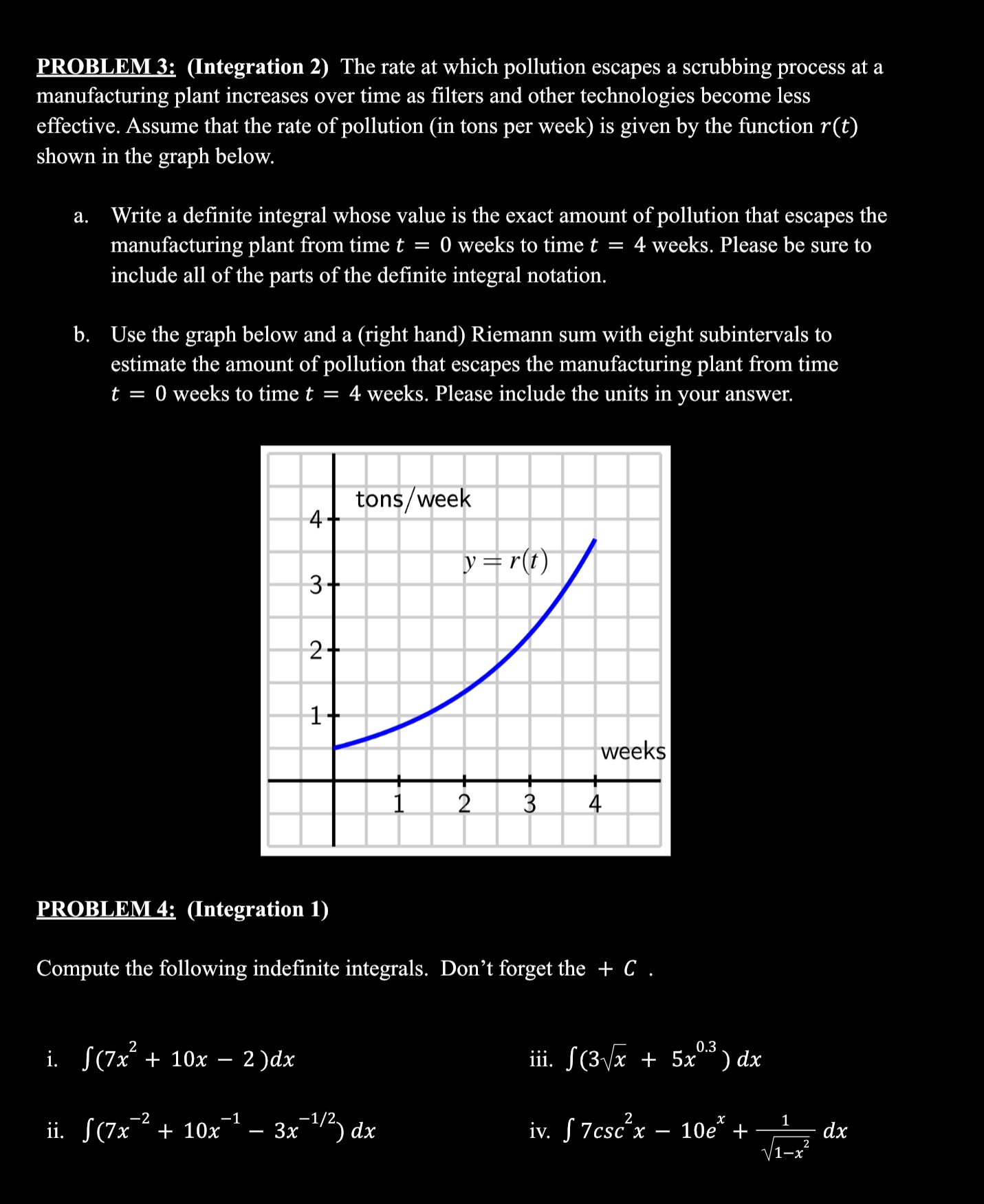 Help me do these problems PROBLEM 3: (Integration
