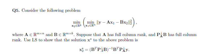 Q5. Consider the following problem min X2 ERk min