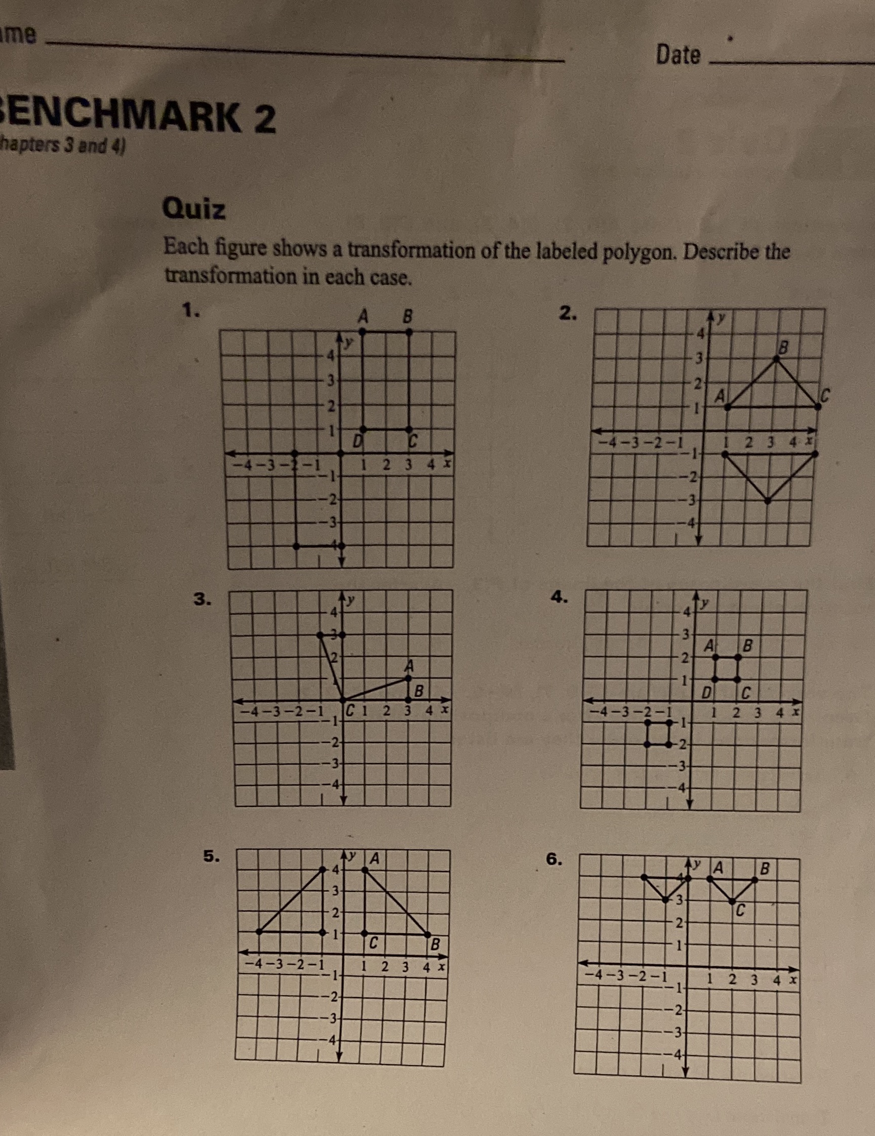 me Date ENCHMARK 2 hapters 3 and 4) Quiz Each