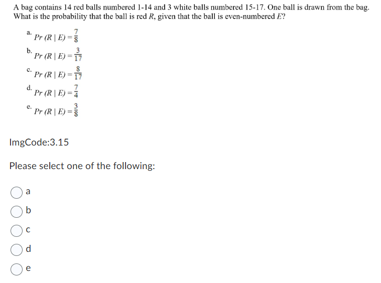 A bag contains 14 red balls numbered 1-14 and 3