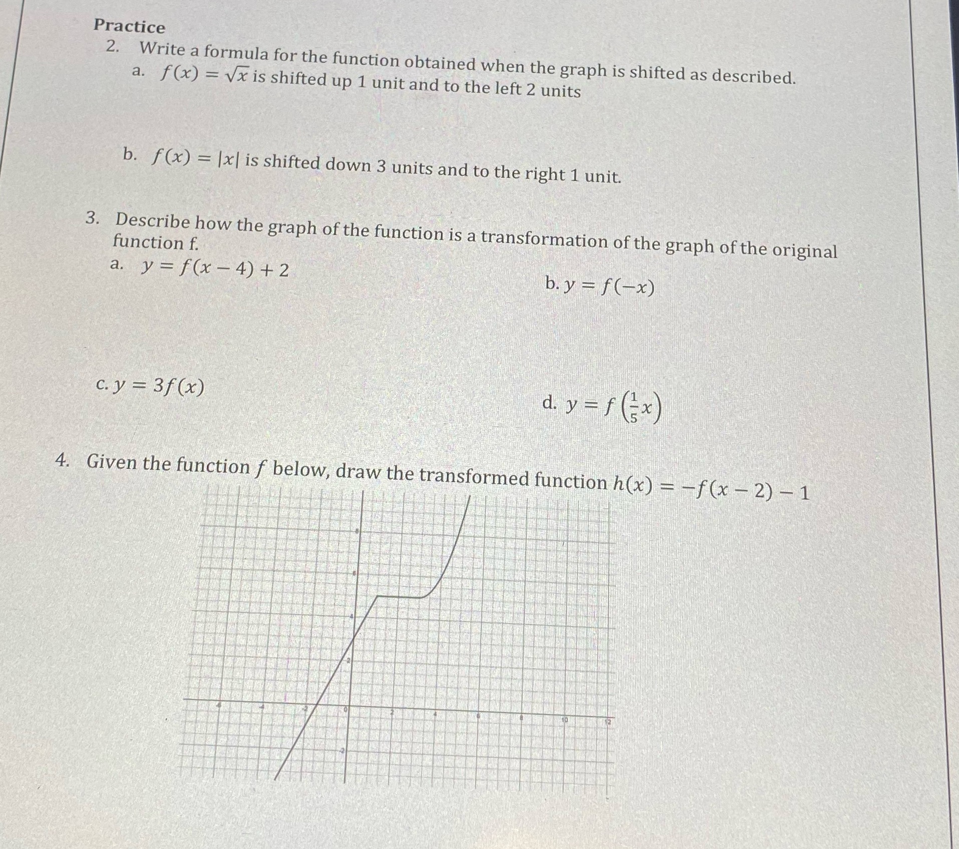 I need help for 2,3,4 Practice 2. Write a formula