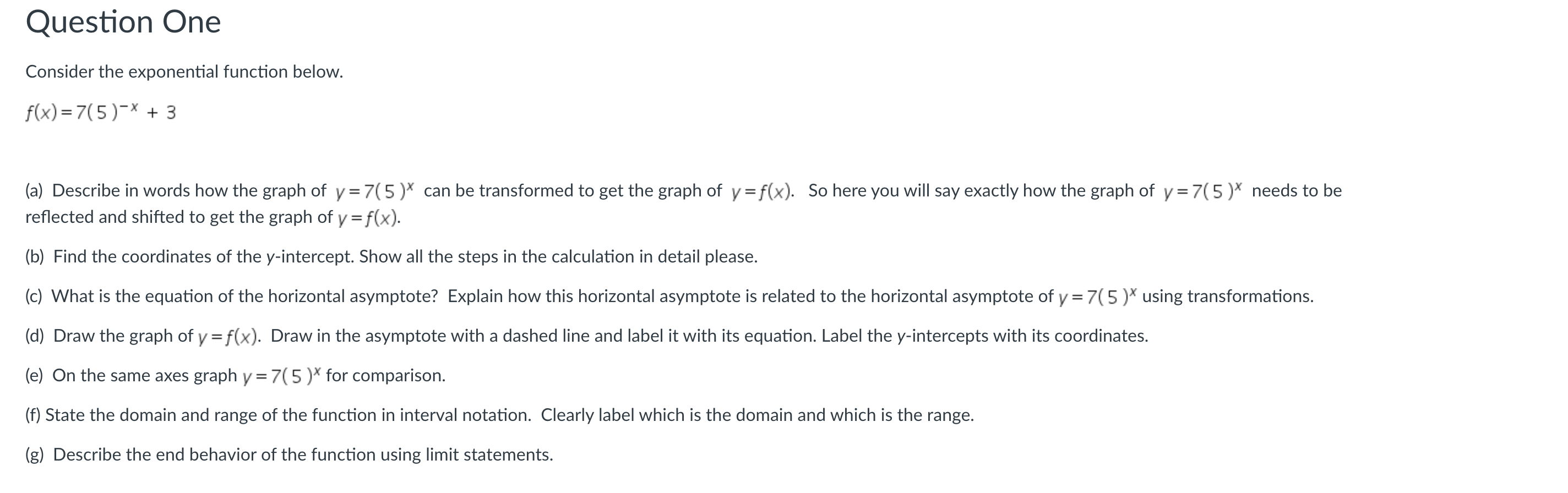 Question One Consider the exponential function