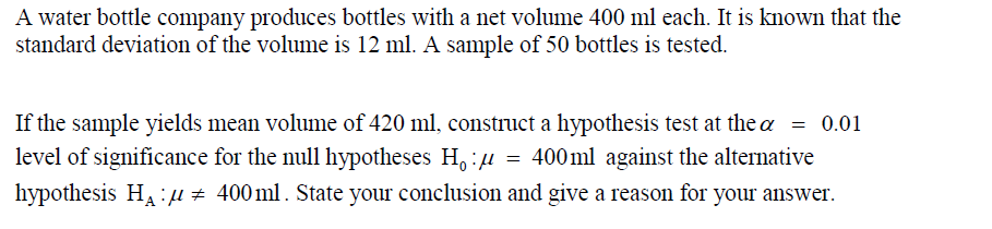 A water bottle company produces bottles with a