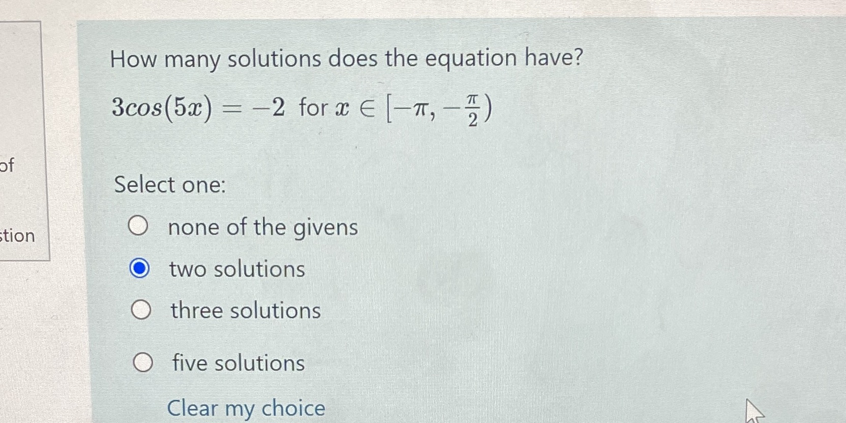 How many solutions does the equation have? 3cos