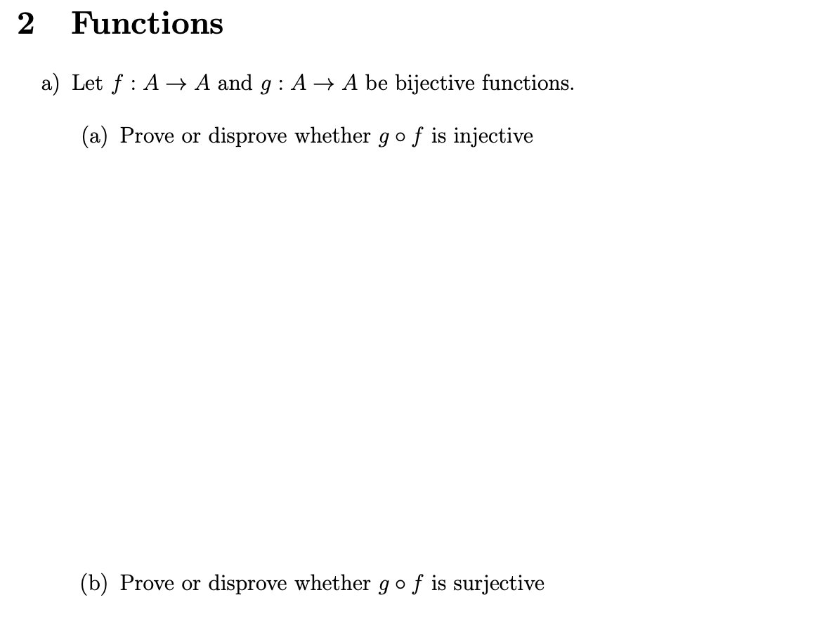 2 Functions a) Let f : A - A and g : A - A be