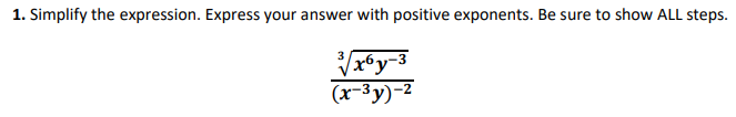 using exponent rules not calculator 1. Simplify