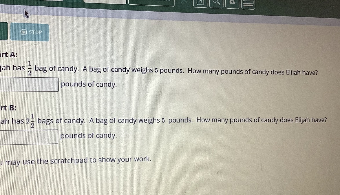 Q STOP rt A: ah has bag of candy. A bag of candy