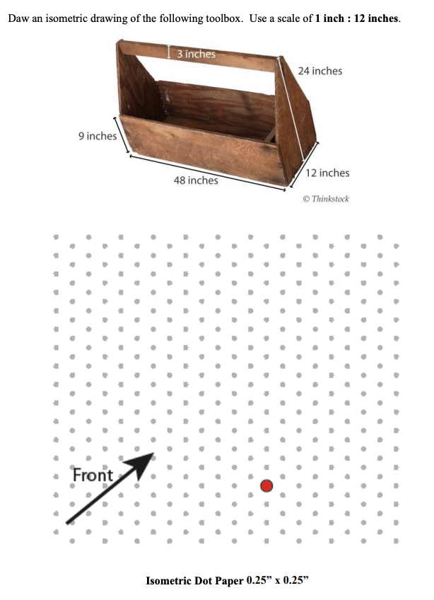 1Draw an isometric drawing go the following