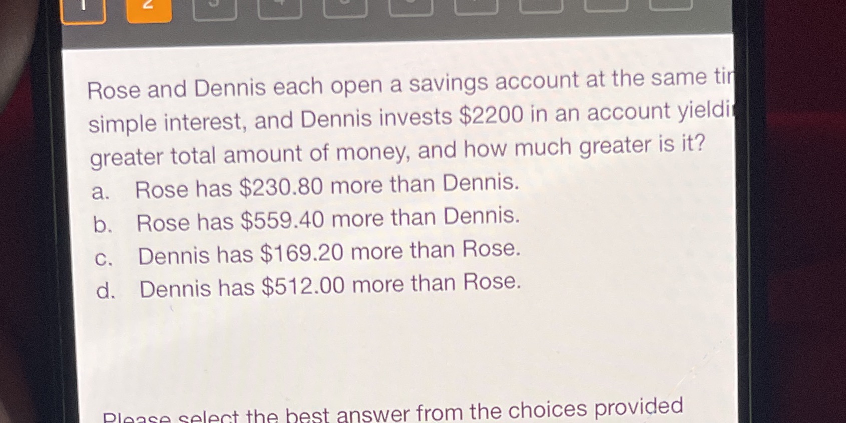 Rose and Dennis each open a savings account at