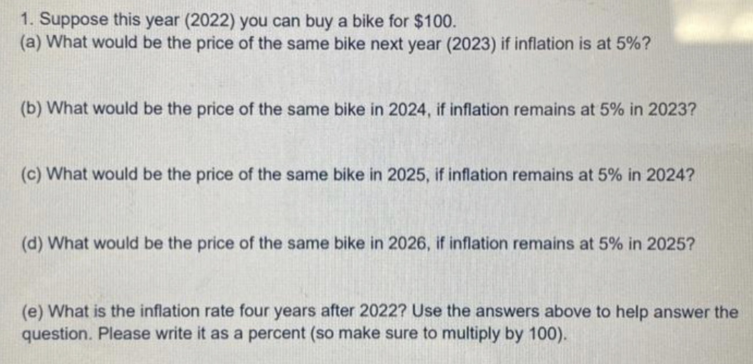 1. Suppose this year (2022) you can buy a bike