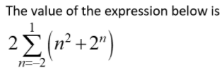 The value of the expression below is 2 (n2 +2"