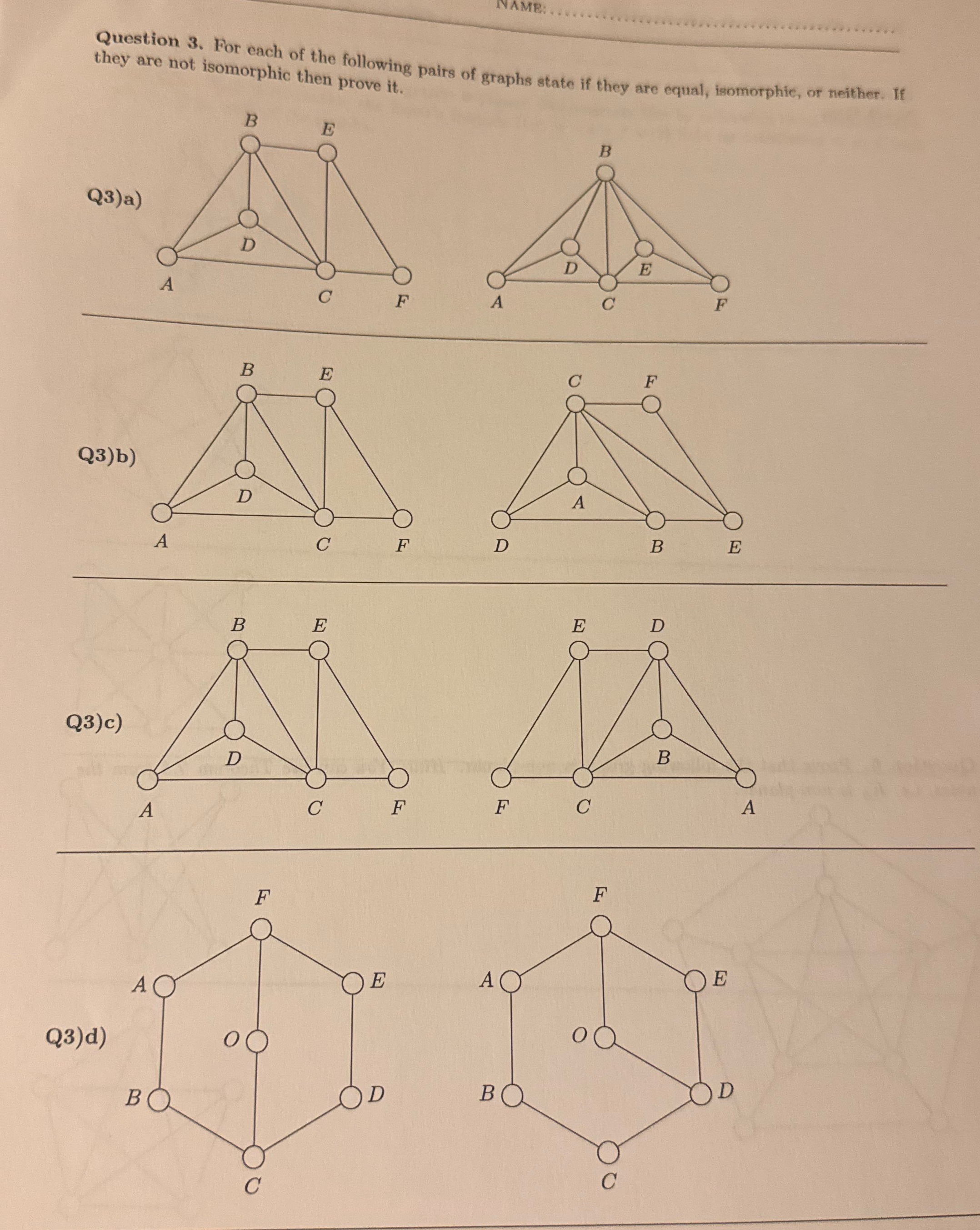 Question 3. For each of the following pairs of