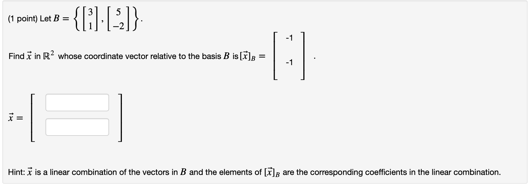 Find vector x in r2 whose coordinate vector