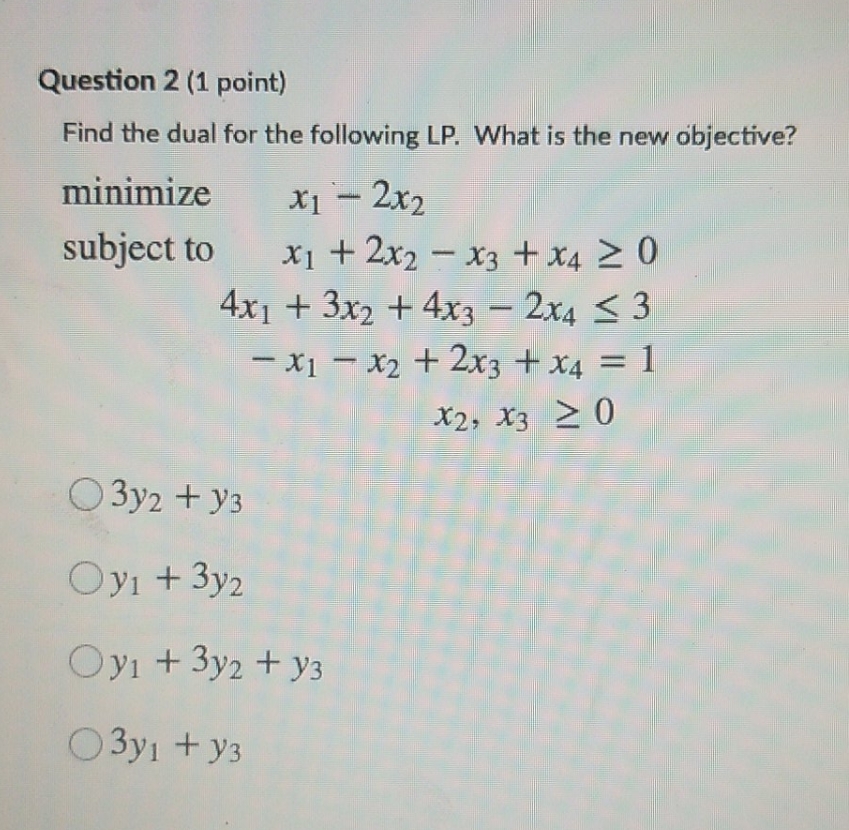please answer carefully Question 2 (1 point) Find