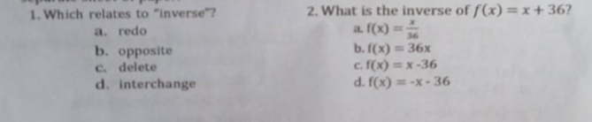 1. Which relates to "inverse 7 2. What is the