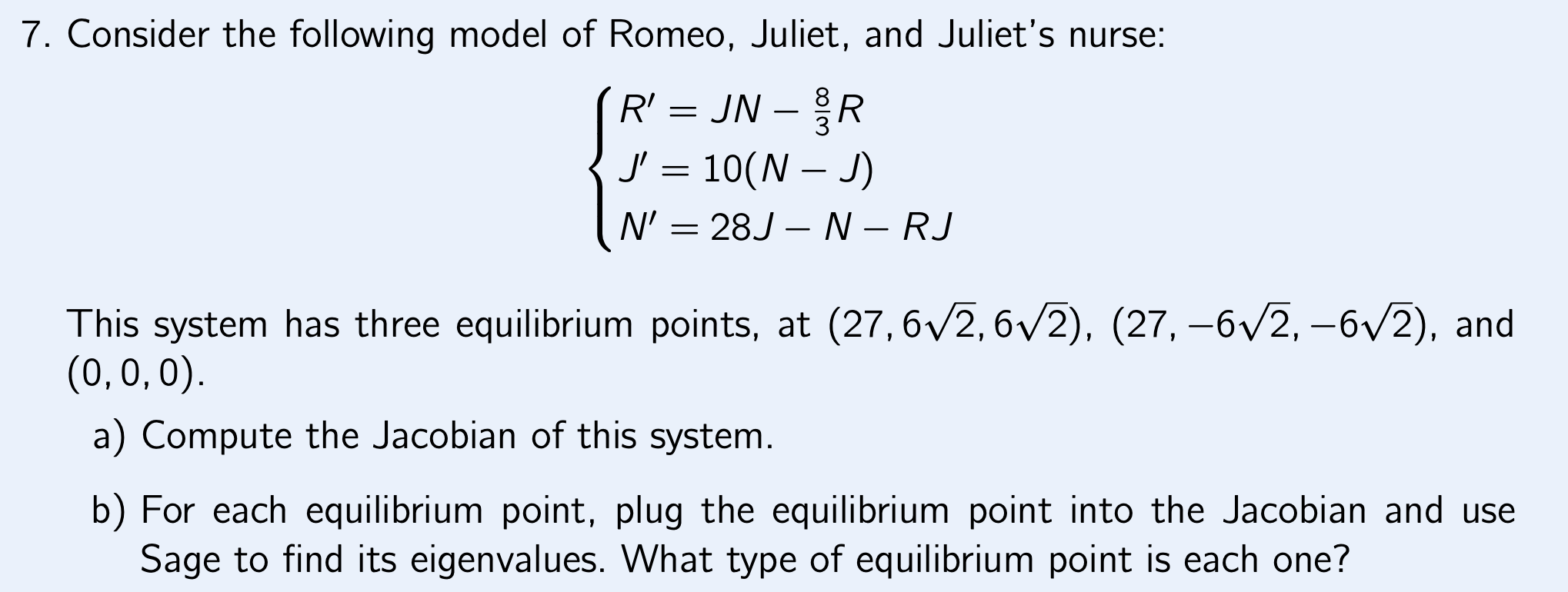 7. Consider the following model of Romeo, Juliet,
