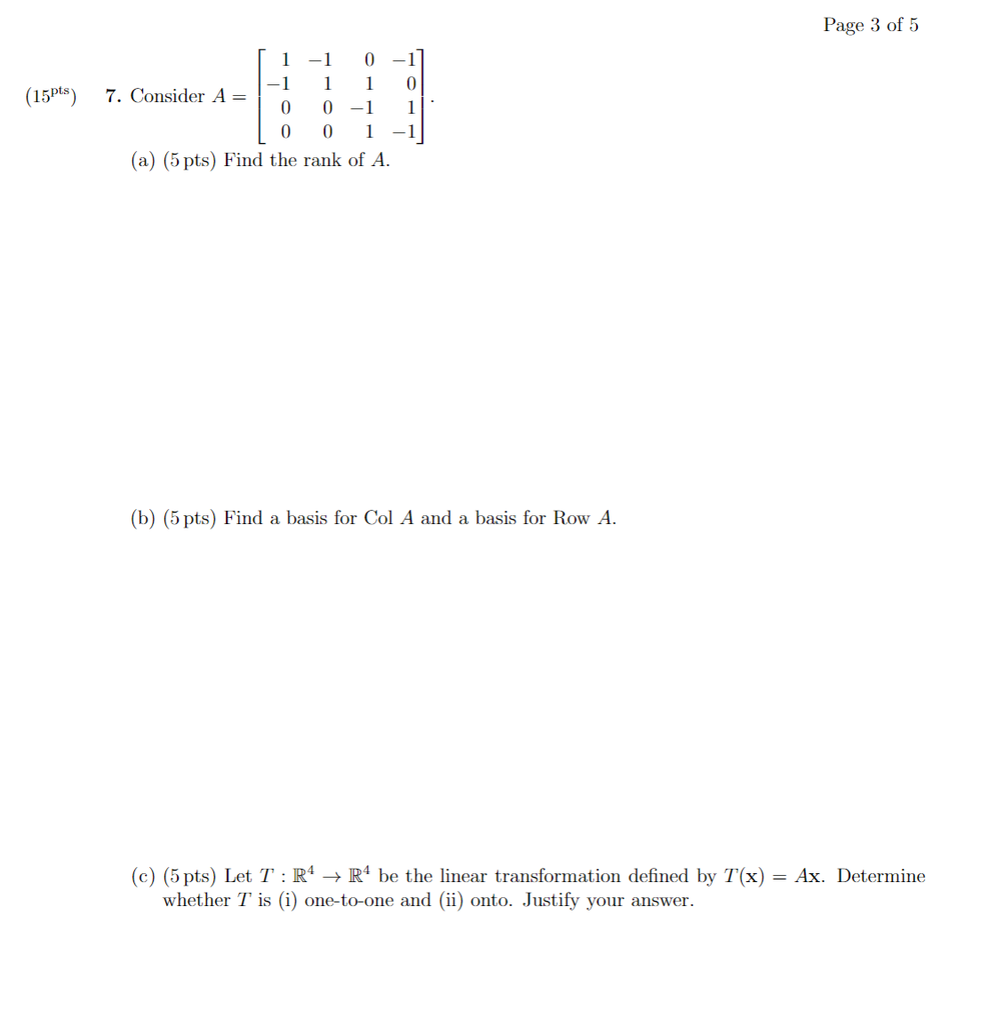 Page 3 of 5 (15pts) 7. Consider A = 0 0 1 (a) (5
