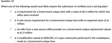 Question 10 Which one of the following would most