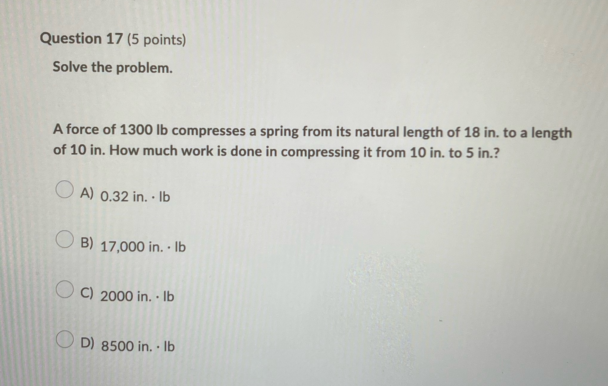 Q17 Question 17 (5 points) Solve the problem. A