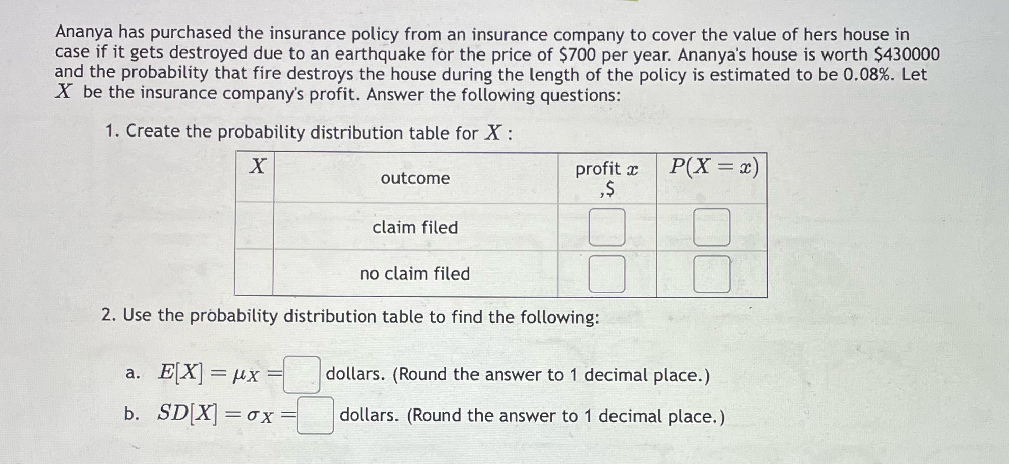 Please answer the following question: Ananya has