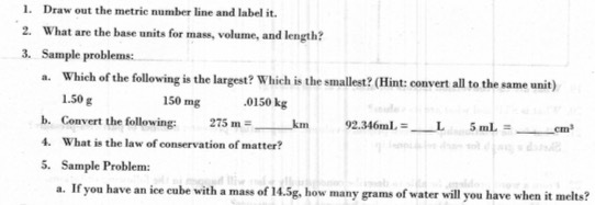 1. Draw out the metric number line and label it.