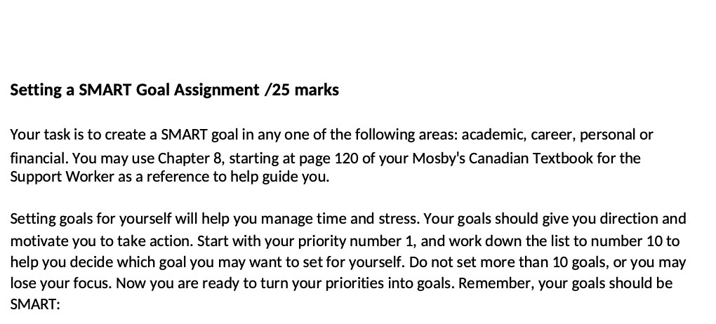 Setting a SMART Goal Assignment /25 marks Your