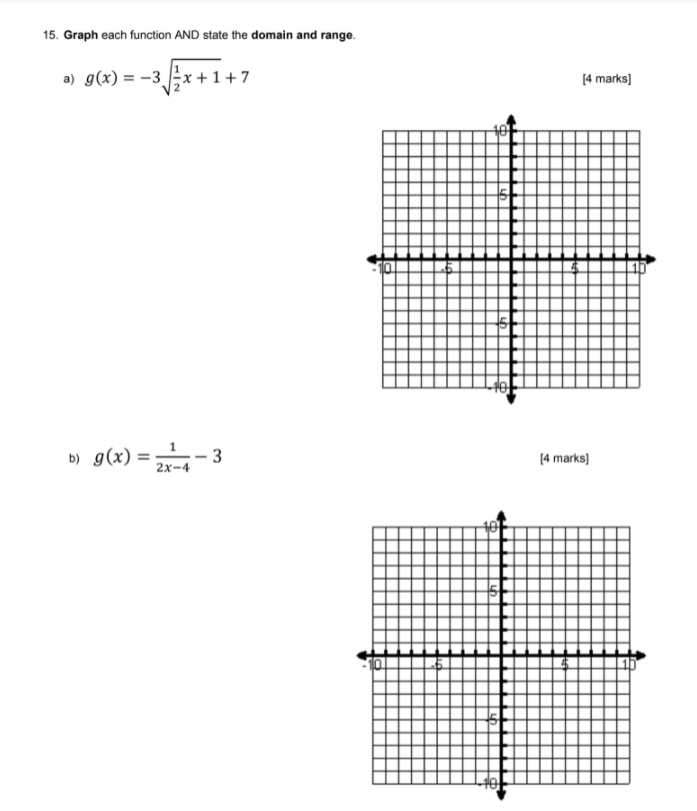 15. Graph each function AND state the domain and