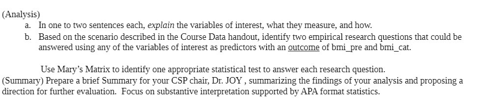 (Analysis) a. in one to two sentences each,