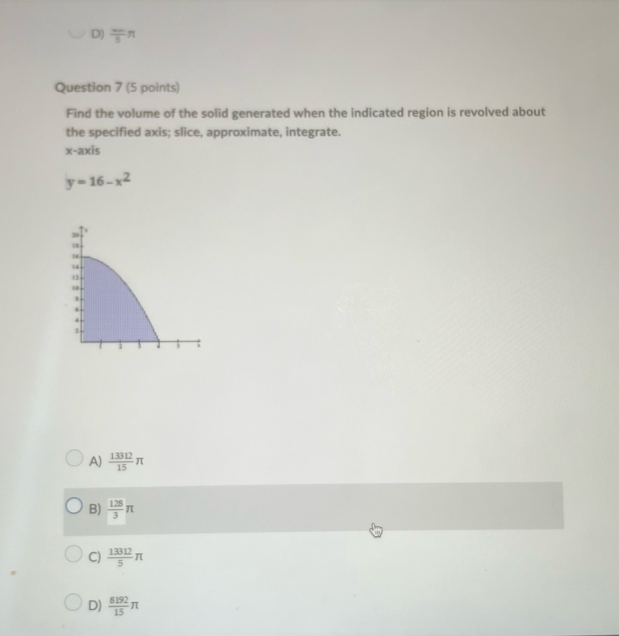 Q7 Question 7 (5 points) Find the volume of the