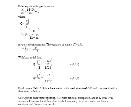 Euler equation for gas dynamics: CX where P 0= m