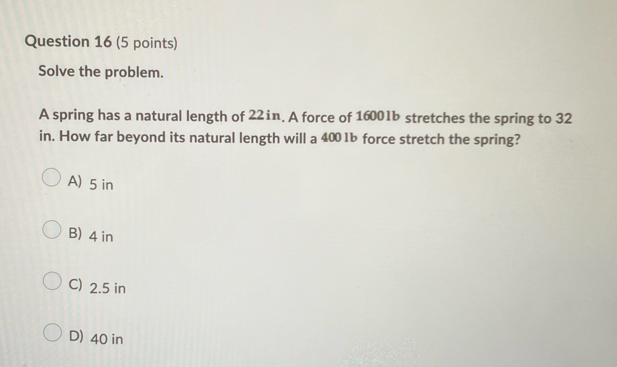 Q16 Question 16 (5 points) Solve the problem. A