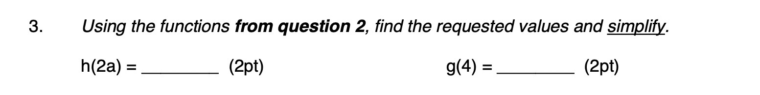 3. Using the functions from question 2, find the