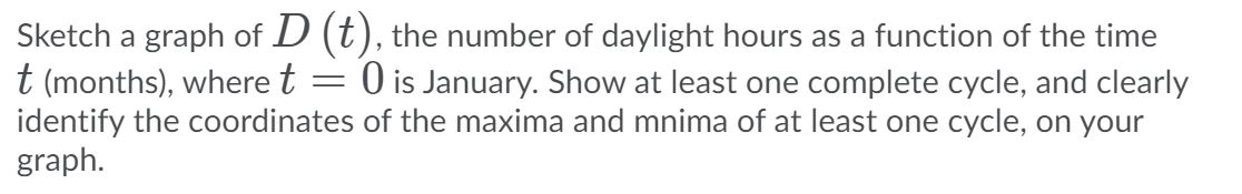 solve for the followings Sketch a graph of D (t)