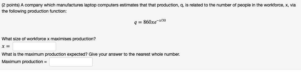(2 points) A company which manufactures laptop