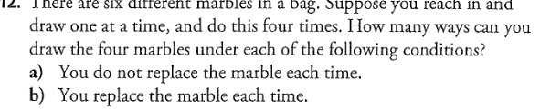14. There are six different marbles in a bag.