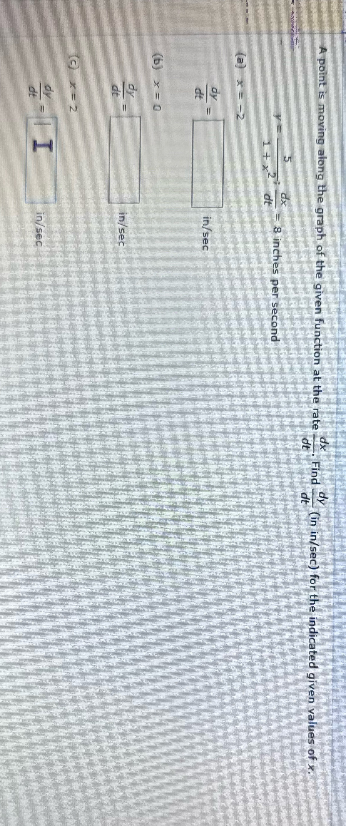 A point is moving along the graph of the given
