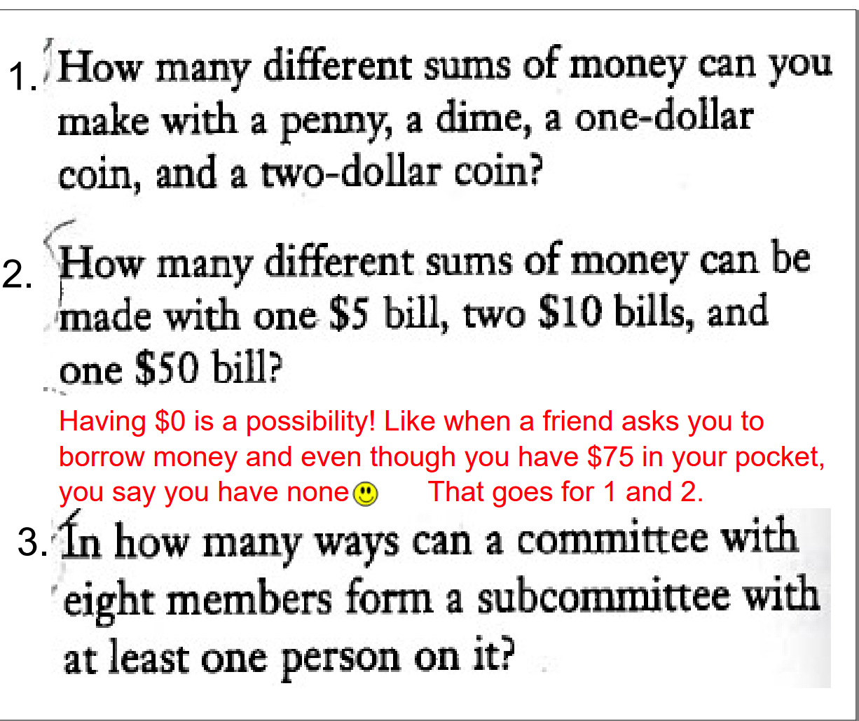 1. How many different sums of money can you make