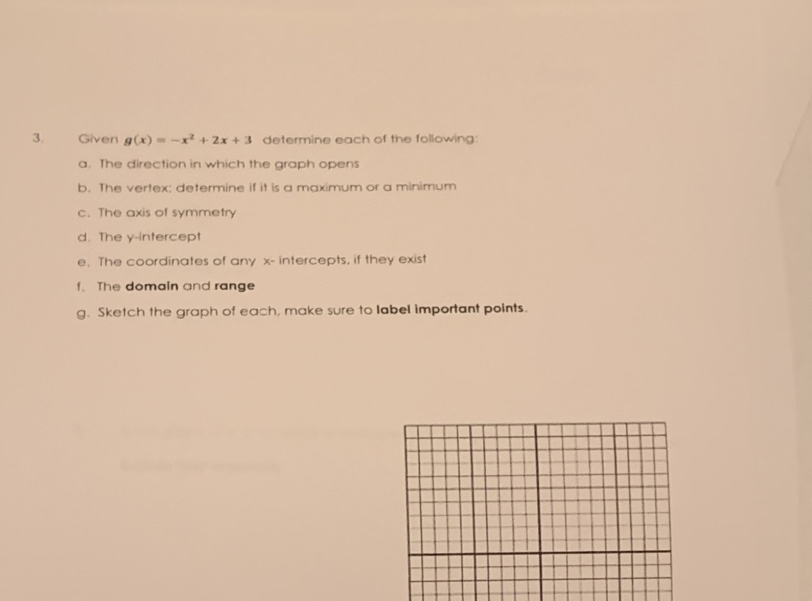 3. Given g (x) = -xz + 2x +3 determine each of